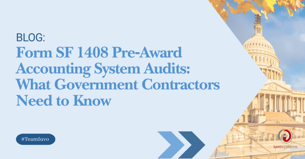SF 1408 Pre-Award Audit: What Contractors Need To Know