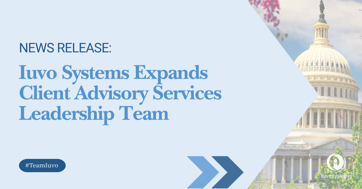News release graphic announcing Iuvo Systems’ expansion of its Client Advisory Services leadership team, featuring the U.S. Capitol building