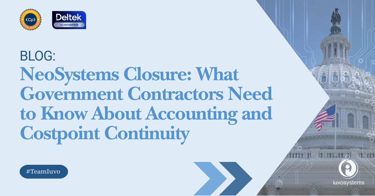 U.S. Capitol building with blog title “NeoSystems Closure: What Government Contractors Need to Know About Accounting and Costpoint Continuity"